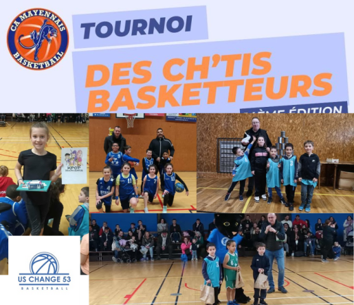Photos du Tournoi des Ch’tis Basketteurs - Mayenne ( Minibasket)