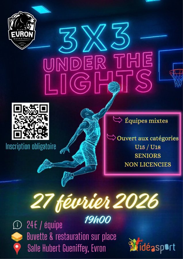 Tournoi 3x3 "Under The Lights" à Evron